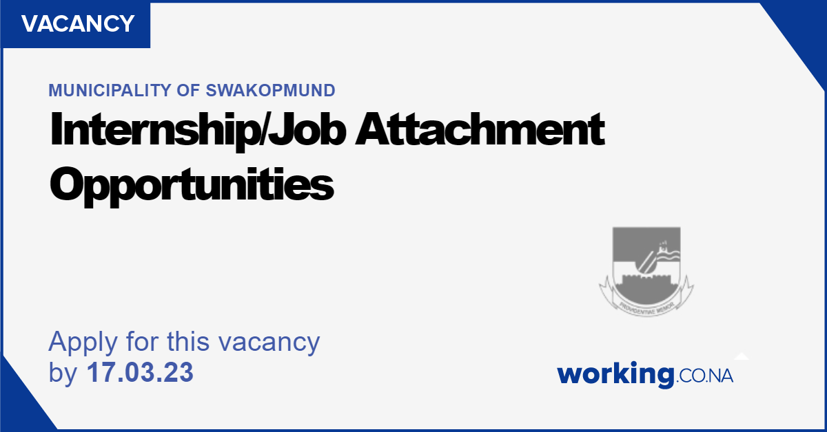 Municipality of Swakopmund Internship/Job Attachment Opportunities